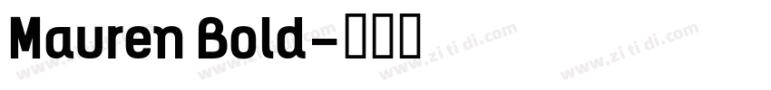 Mauren Bold字体转换
